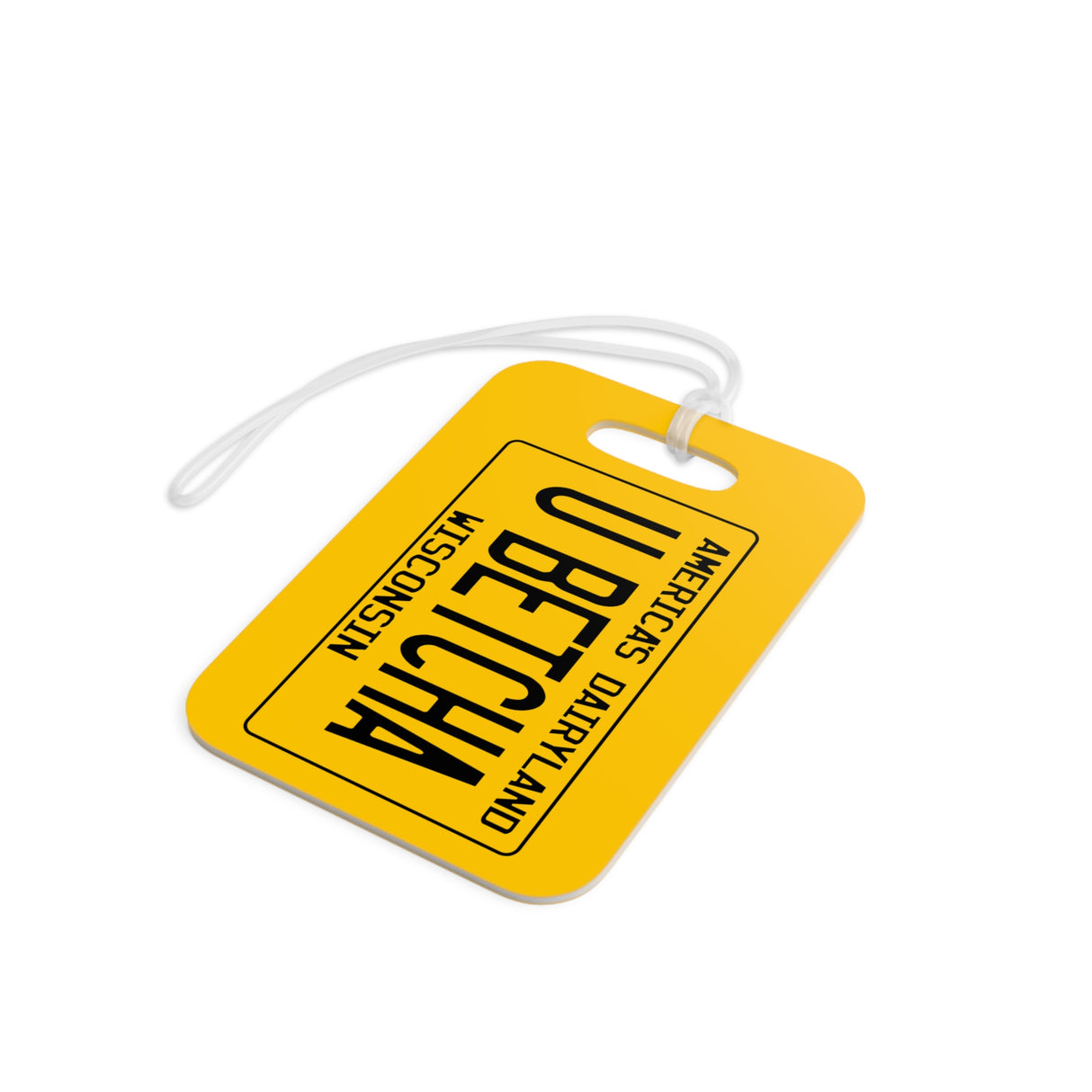 Wisconsin Retro Liscense Plate Luggage Tag - U Betcha - Badger State 1848