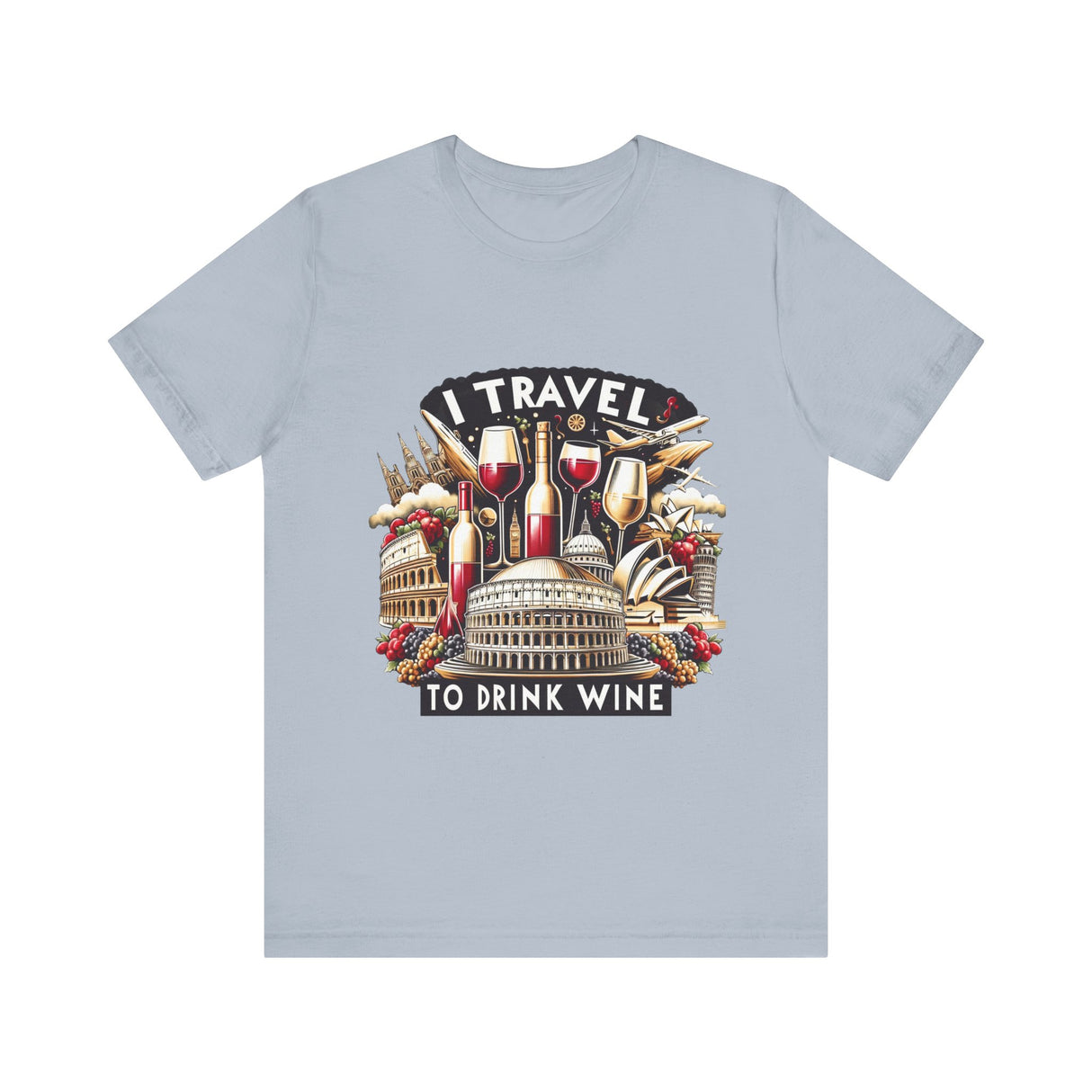 "I Travel to Drink Wine" full color T-shirt