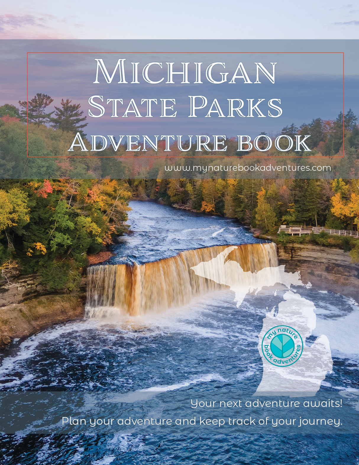 Michigan State Parks - Adventure Planning Journal