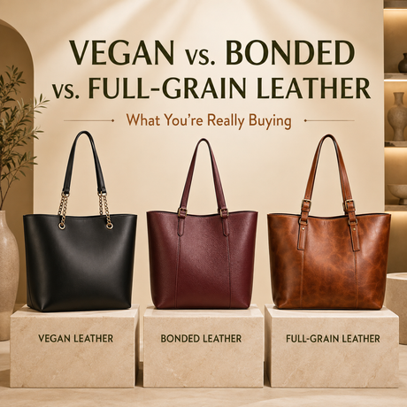 Vegan, Bonded & Full-Grain Leather- Whats the Difference?