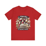 "I Travel to Drink Wine" full color T-shirt