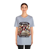 "I Travel to Drink Wine" full color T-shirt
