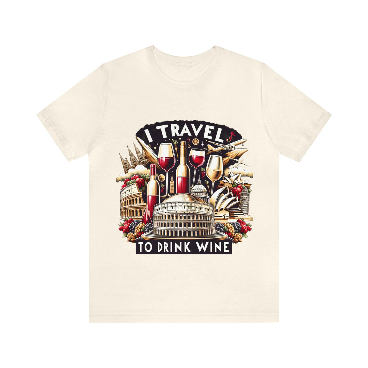"I Travel to Drink Wine" full color T-shirt