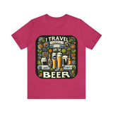 "I Travel for The Beer" full color T-shirt