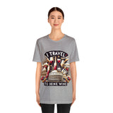 "I Travel to Drink Wine" full color T-shirt