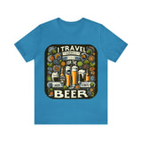 "I Travel for The Beer" full color T-shirt