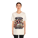 "I Travel to Drink Wine" full color T-shirt