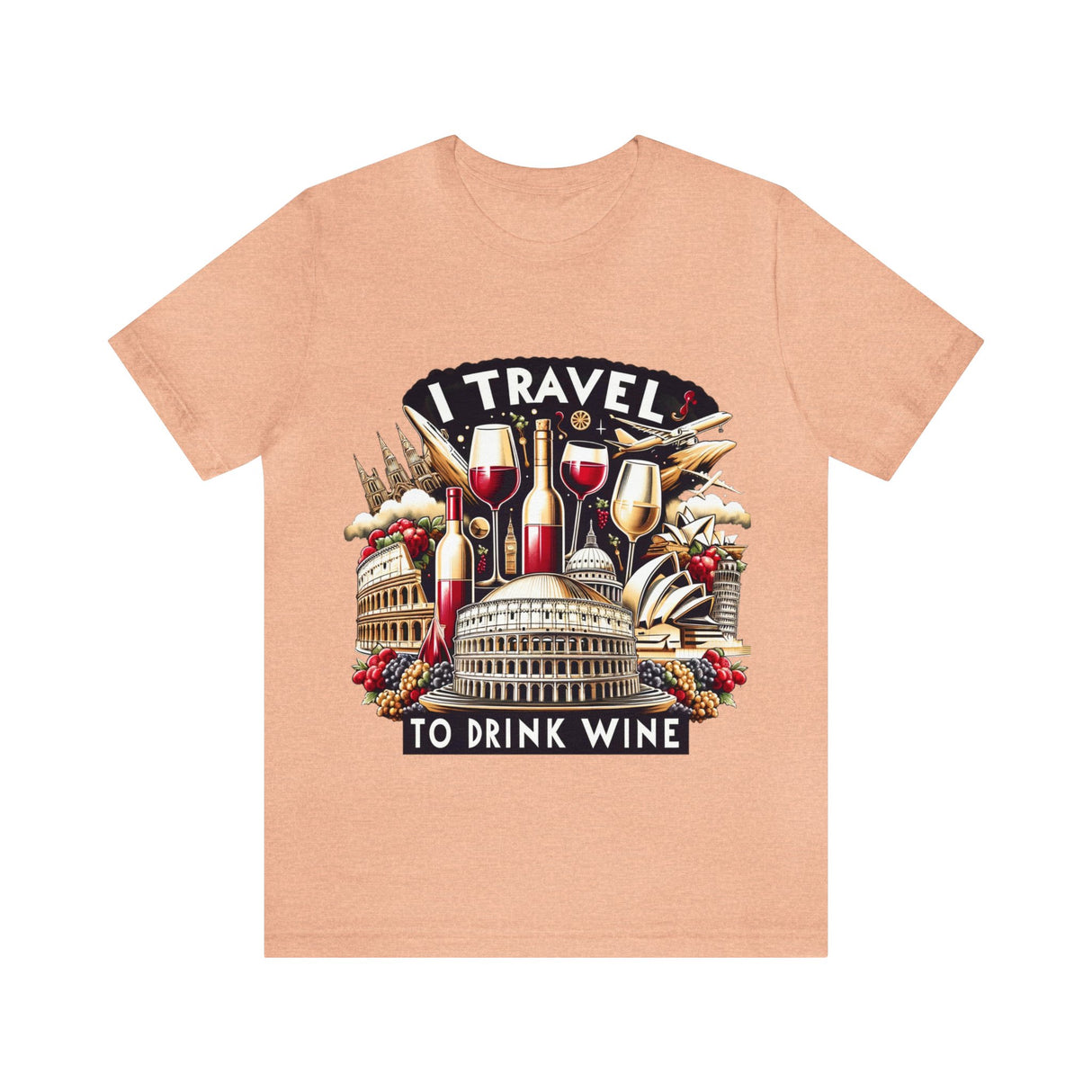 "I Travel to Drink Wine" full color T-shirt