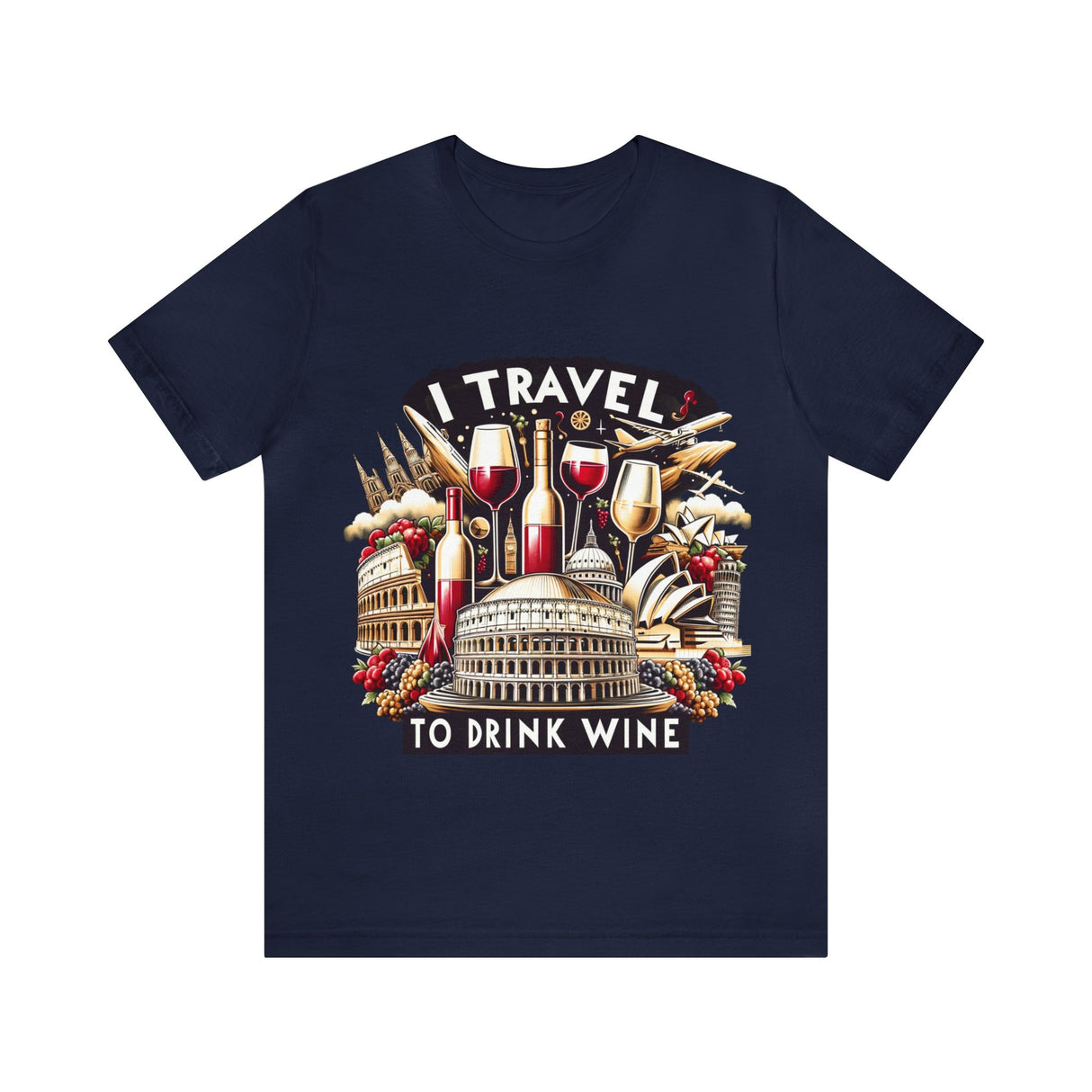 "I Travel to Drink Wine" full color T-shirt