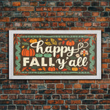 Happy Fall Y'all Typography Art, Rustic Farmhouse Decor, Framed Canvas Print, Canvas Sign, Fall Sign, Thanksgiving Sign Primitive Wall Art