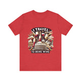 "I Travel to Drink Wine" full color T-shirt