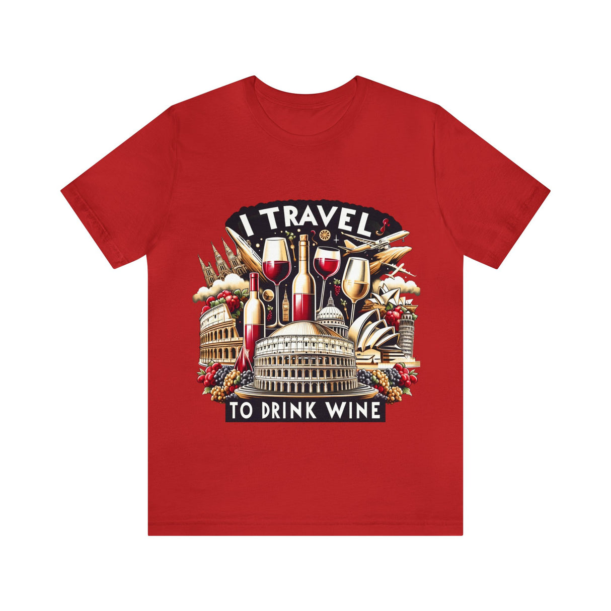 "I Travel to Drink Wine" full color T-shirt