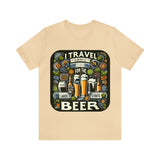 "I Travel for The Beer" full color T-shirt