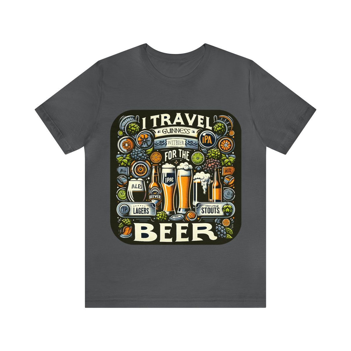 "I Travel for The Beer" full color T-shirt