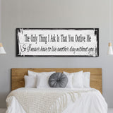 The only thing I ask, canvas sign, bedroom decor, yellowstone wall art, wedding vow, above bed, quotes, beth and rip wood and canvas sign