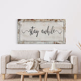 Stay awhile sign, Stay Awhile Canvas Print, Living Room Signs, Living room wall decor, Entryway Wood sign, wooden signs, guest room art