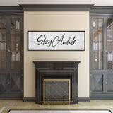 Stay awhile sign, Stay Awhile Canvas Print, Living Room Signs, Living room wall decor, Entryway Wood sign, wooden signs, Mothers Day gifts