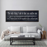 The only thing I ask, canvas sign, bedroom decor, yellowstone wall art, wedding vow, above bed, quotes, beth and rip wood and canvas sign