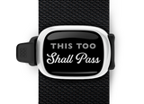 This Too Shall Pass Stwrap